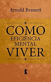 Livro Eficiência mental: e outras dicas para homens e mulheres (Como viver Livro 2)
