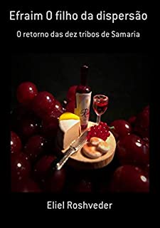 Livro Efraim O Filho Da Dispersão