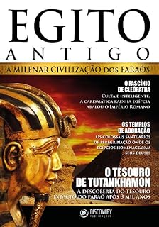 Livro Egito Antigo - A Milenar Civilização dos Faraós (Discovery Publicações)