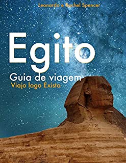 Livro Egito - Guia de Dicas do Viajo logo Existo: Viajo logo Existo