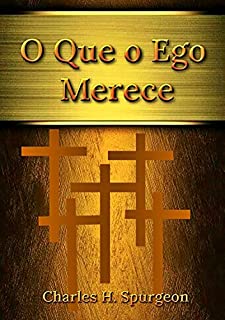 Livro O Que O Ego Merece