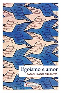 Livro Egoísmo e amor (Temas cristãos Livro 32)
