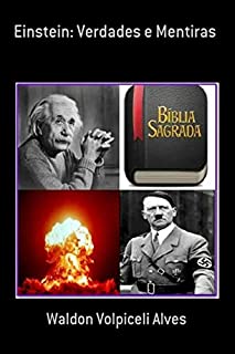 Livro einstein: Verdades e Mentiras
