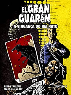 Livro El Gran Guarén – Capítulo 1: A Vingança do Rei Rato