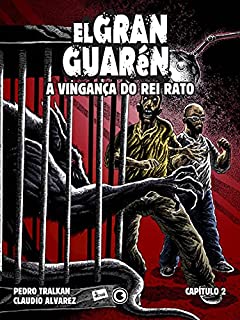 Livro El Gran Guarén – Capítulo 2: A Vingança do Rei Rato