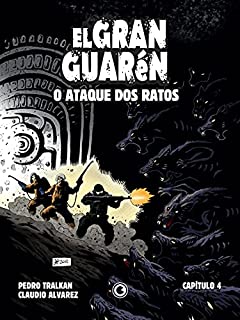 Livro El Gran Guarén – Capítulo 4: O Ataque dos Ratos