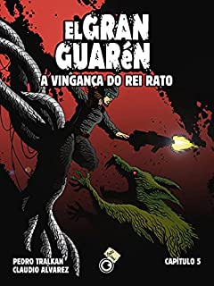 Livro El Gran Guarén – Capítulo 5: A Vingança do Rei Rato