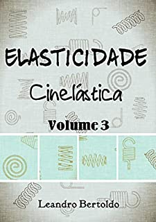 Elasticidade - Cinelástica