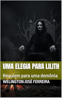 Livro Uma Elegia para Lilith: Requiem para uma demônia