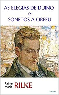 Livro As Elegias de Duino e Sonetos a Orfeu (Trilogia Rilke)