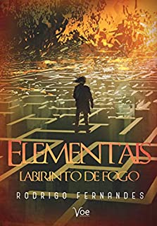 Livro Elementais: Labirinto de Fogo