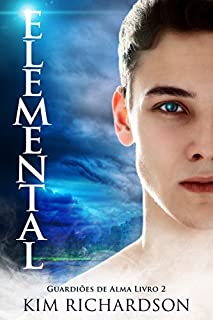 Livro Elemental (Guardiões de Alma Livro 2)