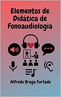 Livro Elementos de Didática de Fonoaudiologia