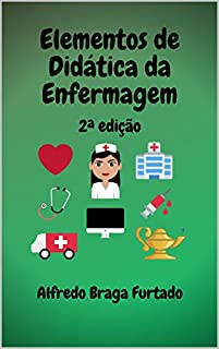 Livro Elementos de Didática de Enfermagem: 2ª edição