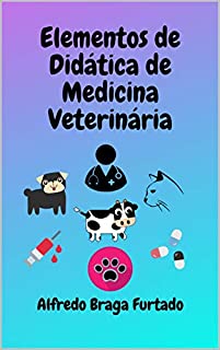 Livro Elementos de Didática de Medicina Veterinária