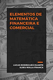 Livro Elementos de Matemática Financeira e Comercial
