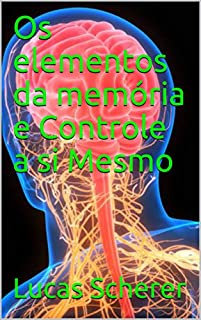 Livro Os elementos da memória e Controle a si Mesmo