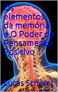 Livro Os elementos da memória e O Poder do Pensamento Positivo