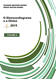 Livro O Eletrocardiograma e a Clínica - Volume II