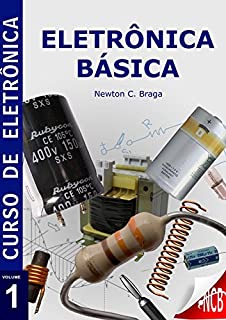 Livro Eletrônica Básica (Curso de Eletrônica)