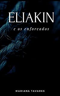 Livro Eliakin e os enforcados