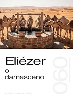 Livro Eliézer, o damasceno (Sermão 060)
