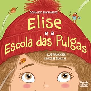 Livro Elise e a Escola das Pulgas