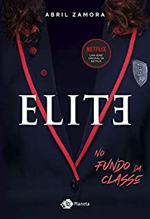 Elite: No fundo da classe