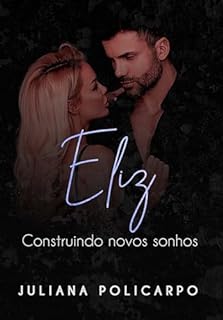 Livro Eliz...: Construindo novos sonhos