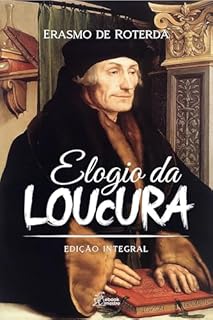 Elogio da Loucura