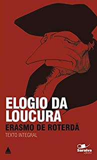 Elogio da Loucura (Coleção Clássicos para Todos)