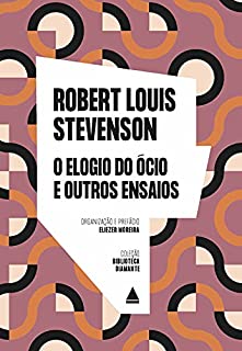 Livro O elogio do ócio e outros ensaios (Biblioteca Diamante)