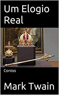 Livro Um Elogio Real: Contos