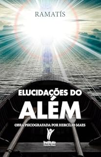 Livro Elucidações do além: Obra psicografada por Hercílio Maes