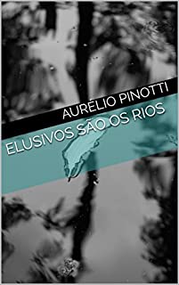 Livro Elusivos são os rios