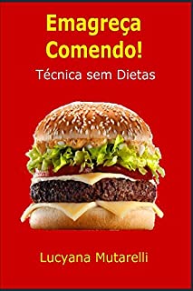 Livro Emagreça Comendo!
