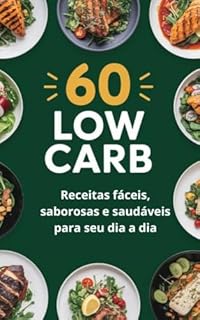 Livro Emagreça Comendo Bem: Receitas Low Carb Irresistíveis