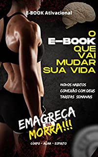 Livro Emagreça ou Morra: Corpo - Mente - Espirito