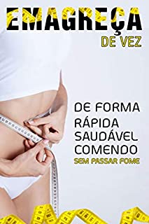 Livro EMAGREÇA DE VEZ: Perca a Barriga Sem Passar Fome