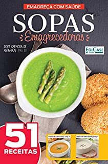 Emagreça Com Saúde Ed. 1 - Sopas Emagrecedoras