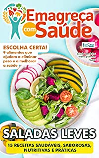 Emagreça Com Saúde Ed. 24 - 15 RECEITAS SAUDÁVEIS, SABOROSAS, NUTRITIVAS E PRÁTICAS (EdiCase Publicações)