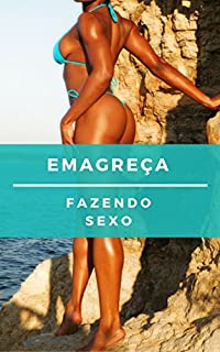Livro Emagreça Fazendo Sexo
