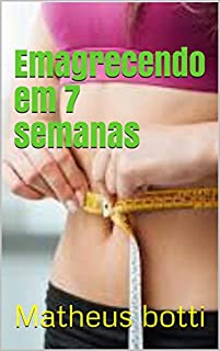 Livro Emagrecendo em 7 semanas