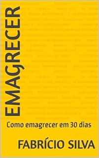 Livro Emagrecer: Como emagrecer em 30 dias