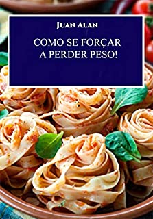 Livro Emagrecer: Perca peso rapido