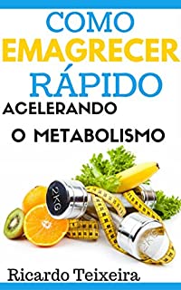 Livro Como Emagrecer Rápido Acelerando O Metabolismo