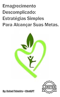 Livro Emagrecimento Descomplicado, Estratégias Simples para Alcançar Suas Metas
