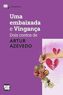 Livro Uma embaixada e Vingança: dois contos de Artur de Azevedo