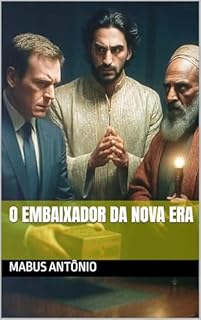 Livro O EMBAIXADOR DA NOVA ERA