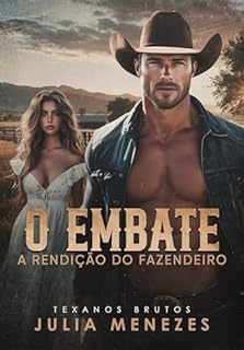 Livro O EMBATE: A Rendição do Fazendeiro